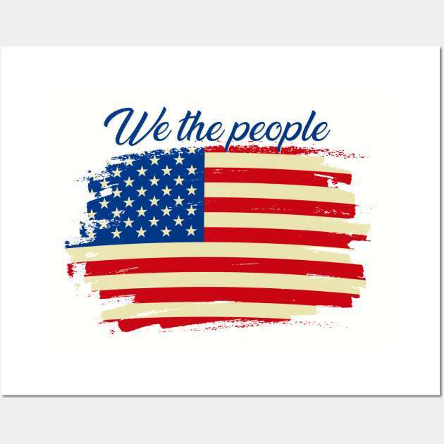 We The People Wall Art by whantz1165